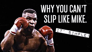 The Real Reason You Can’t Slip Like Mike Tyson [upl. by Ayhtin]