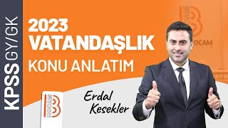 28 KPSS Vatandaşlık  Yasama 2  Erdal KESEKLER  2023 [upl. by Natty]