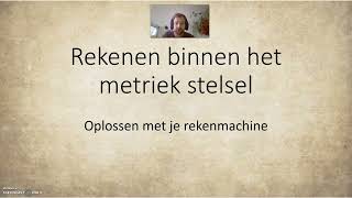 Rekenen in het metriek stelsel  oplossen met de rekenmachine [upl. by Anuqahs144]