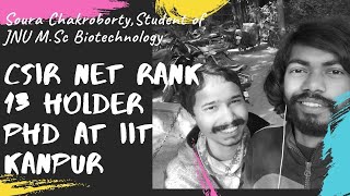 CSIR NET TOPPER GOLDEN TIPS  CSIR NET RANK 13 HOLDER PREPARATION STRATEGY WITH SOURA CHAKRABORTY [upl. by Sacken172]