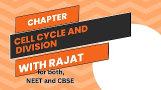 Cell Cycle and cell division Class 11  Biology Oneshot with Rajat [upl. by Wichman615]