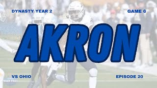 College Football 25 Akron Zips Dynasty Year 2 Game 6 vs Ohio [upl. by Odraode]