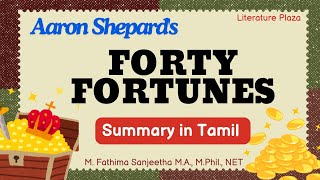 Forty Fortunes  Short Story  Summary in Tamil  Literature Plaza [upl. by Cyd365]