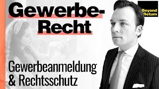 Gewerbeanmeldung Gewerbeschein Gewerbeerlaubnis Grundlagen Gewerberecht  Gewerbeordnung GewO [upl. by Reuven]