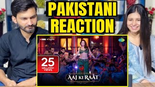 Aaj Ki Raat Song Reaction  Pakistani Reaction on Aaj Ki Raaj Song  Tamanah Bhatia  Stree 2 [upl. by Ayian]