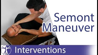 Semont Liberatory Maneuver  Posterior BPPV Treatment [upl. by Ynohtnakram211]