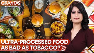 Gravitas  Scientist Warns Ultraprocessed Foods Need Tobaccostyle Warnings  WION [upl. by Anica]