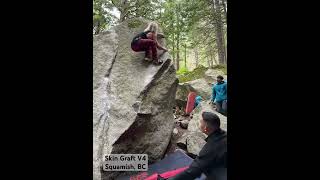 Skin Graft V4 Squamish Bouldering bouldering [upl. by Ettenig628]