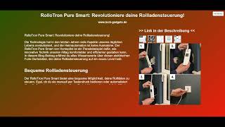 RolloTron Pure Smart Revolutioniere deine Rollladensteuerung [upl. by Raimundo280]