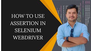 How to use Assertion in Selenium TestNG [upl. by Tenenbaum232]