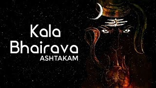 MOST POWERFUL KAL BHAIRAV STOTRAM  KAALA BHAIRAVA ASHTAKAM [upl. by Nealah]