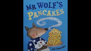 Mr Wolfs Pancakes Childrens story  Read Aloud [upl. by Carolyn285]