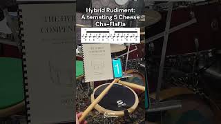 Hybrid Rudiment  Alternating 5 Cheese ChaFlaFla [upl. by Dang]