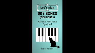 Dry Bones Dem Bones African American Spiritual [upl. by Schultz]