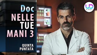 Doc Nelle Tue Mani 3 Quinta Puntata Emerge Un Terribile Segreto Di Andrea [upl. by Kokoruda]