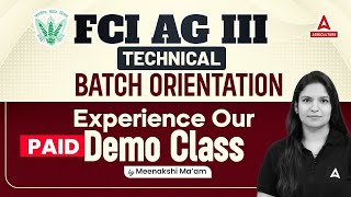 FCI AG 3 TECHNICAL BATCH ORIENTATION  Experience Our PAID Demo Class  By Meenakshi Maam [upl. by Derina206]