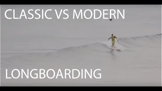 CLASSIC VS MODERN LONGBOARD SURFING A DECADE OF LONGBOARD [upl. by Maurene427]