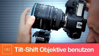 Fotografie Tutorial TiltShift Objektive professionell einsetzen [upl. by Lledualc426]