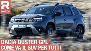 Dacia Duster 10 TCe GPL Extreme  Prova di 1000 km con il SUV a GPL e BENZINA [upl. by Oni]