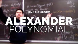 Knot Theory 2 Alexander Polynomial [upl. by Roxanne389]