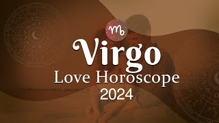 Virgo Love Horoscope 2024 [upl. by Adnwahsor]