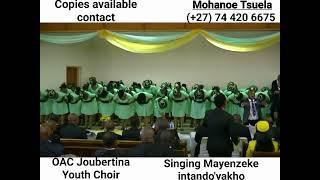 Mayenzeke intandoyakho  OAC Joubertina Youth [upl. by Etterrag]