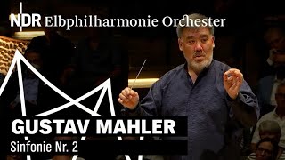 Mahler Sinfonie Nr 2  quotAuferstehungssinfoniequot  Alan Gilbert  NDR Elbphilharmonie Orchester [upl. by Merralee247]