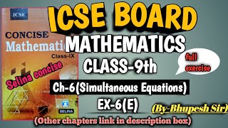 SimultaneousLinear Equations ex6e  Ch6  class9th  ICSE  mathematics [upl. by Trauts]