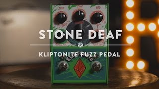 Stone Deaf Kliptonite Fuzz Pedal  Reverb Demo Video [upl. by Anelrac]