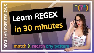 REGEX  How to match and search any pattern or validate input Regular expressions 30min course [upl. by Havard]