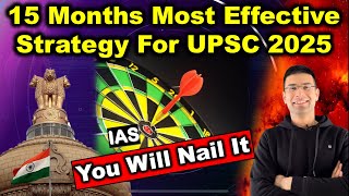 15 Months Most Effective Strategy for UPSC IAS 2025  Timetable for UPSC 2025  Gaurav Kaushal [upl. by Ardnohs159]