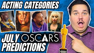 2025 Oscar Predictions  July 2024 Acting Categories [upl. by Aehsa]