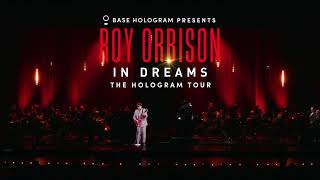 In Dreams Roy Orbison The Hologram Tour [upl. by Dev]