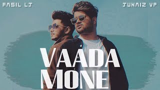 Vaada Mone  Fasil LJ ftJunaiz VP  Prodby Richin Kuzhikkad [upl. by Yorker198]