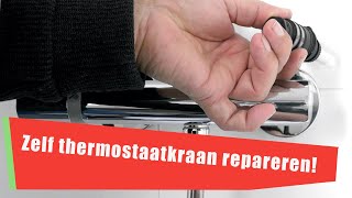 54 Zelf je thermostaatkraan repareren [upl. by Yennor]