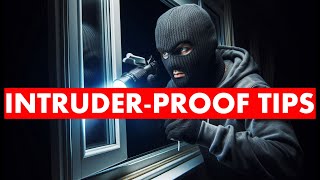 Intruder Alert Home Safety Guide [upl. by Eddy]