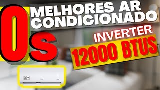 Os MELHORES AR CONDICIONADO de 12000 btus 2025 ✅ Qual o melhor ar condicionado 12000 btus 2025 [upl. by Leruj]