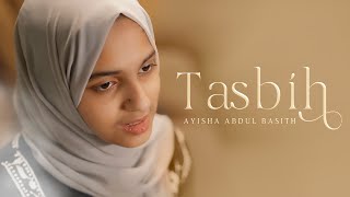 Tasbih  Vocal Only  Ayisha Abdul Basith [upl. by Suriaj]