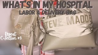 What’s in my Labor amp Delivery Bag 2024  Repeat Csection Baby 3 [upl. by Nosyt]