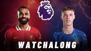 Liverpool FC vs Chelsea FC Live Watchalong  English Premier League epl chelsea [upl. by Rabbaj]