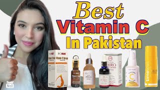 BEST Vitamin C In Pakistan For Hyperpigmentation amp Skin Brightening Affordable amp Easily Available [upl. by Eilrebmik]