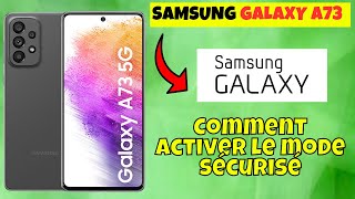 Comment activer le mode sécurisé sur Samsung Galaxy A73 [upl. by Sawyor]