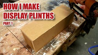 Im Making White MDF Display Plinths Full Walkthrough  Part 1 of 3 [upl. by Strephonn]