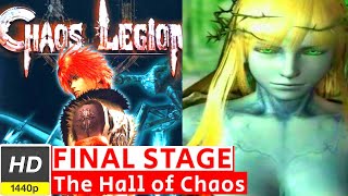 Chaos Legion Final Stage The Hall of Chaos PC Gameplay Walkthrough No Commentary 1080p 60 FPS [upl. by Jean-Claude191]