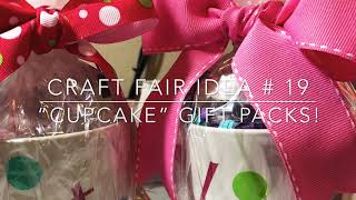 Craft Fair Series 2018 Cupcake Gift Packs [upl. by Chandal]