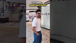 Upcoming Zara Sale Dates In India 🤩 🛍 zarasale zara sale mensfashion shortsvideo shorts [upl. by Elleirol]