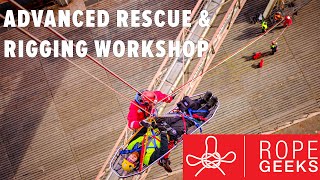 Ropegeeks Advanced Rigging Workshop Take Your Skills To The Next Level [upl. by Roderich]