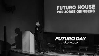 PALESTRA MACROTENDÊNCIAS JORGE GRIMBERG  FUTURO DAY SÃO PAULO [upl. by Mellisent867]