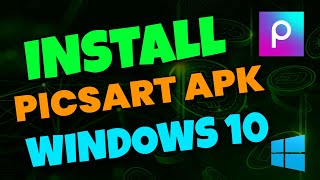 How to Install Picsart APK For Windows 10 [upl. by Bui]