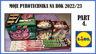 Moje pyrotechnika na rok 202223 part 4  LIDL [upl. by Ainaled]